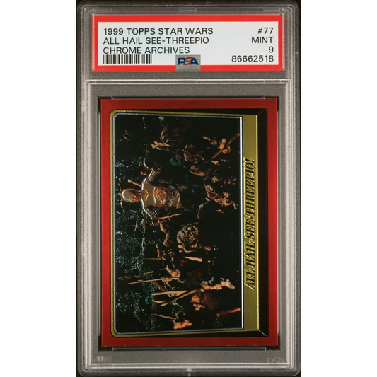 1999 TOPPS CHROME STAR WARS CHROME ARCHIVES ALL HAIL SEE-THREEPIO CHROME ARCHIVES #77 - PSA 9 - Graded Star Wars Cards 9