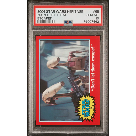 2004 STAR WARS HERITAGE ’DON’T LET THEM ESCAPE!’ #68 - PSA 10 - Graded Star Wars Cards 10