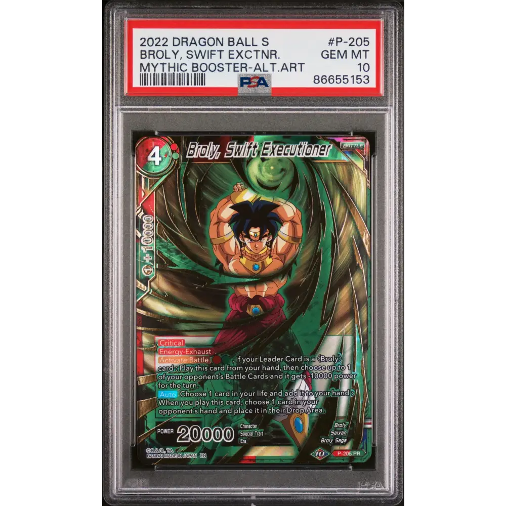 2022 DRAGON BALL SUPER MYTHIC BOOSTER BROLY SWIFT EXCTNR. #P-205 - PSA 10 - Graded DBZ PSA 10