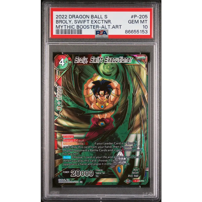 2022 DRAGON BALL SUPER MYTHIC BOOSTER BROLY SWIFT EXCTNR. #P-205 - PSA 10 - Graded DBZ PSA 10