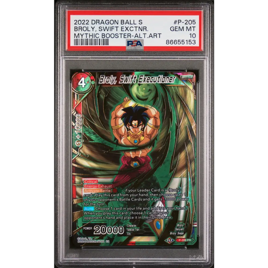 2022 DRAGON BALL SUPER MYTHIC BOOSTER BROLY SWIFT EXCTNR. #P-205 - PSA 10 - Graded DBZ PSA 10