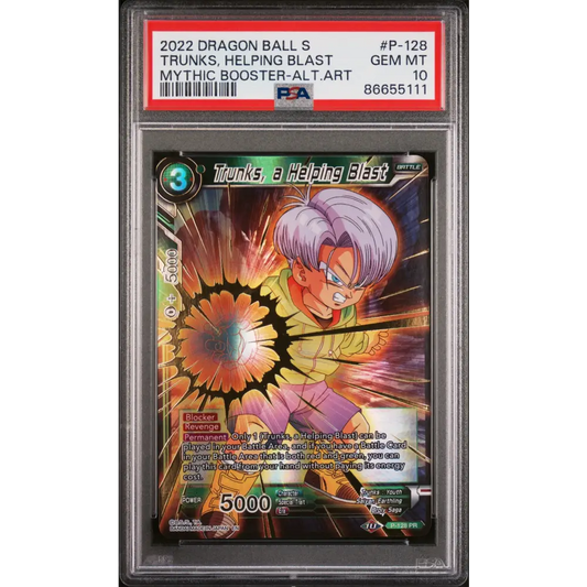 2022 DRAGON BALL SUPER MYTHIC BOOSTER TRUNKS HELPING BLAST #P-128 - PSA 10 - Graded DBZ PSA 10