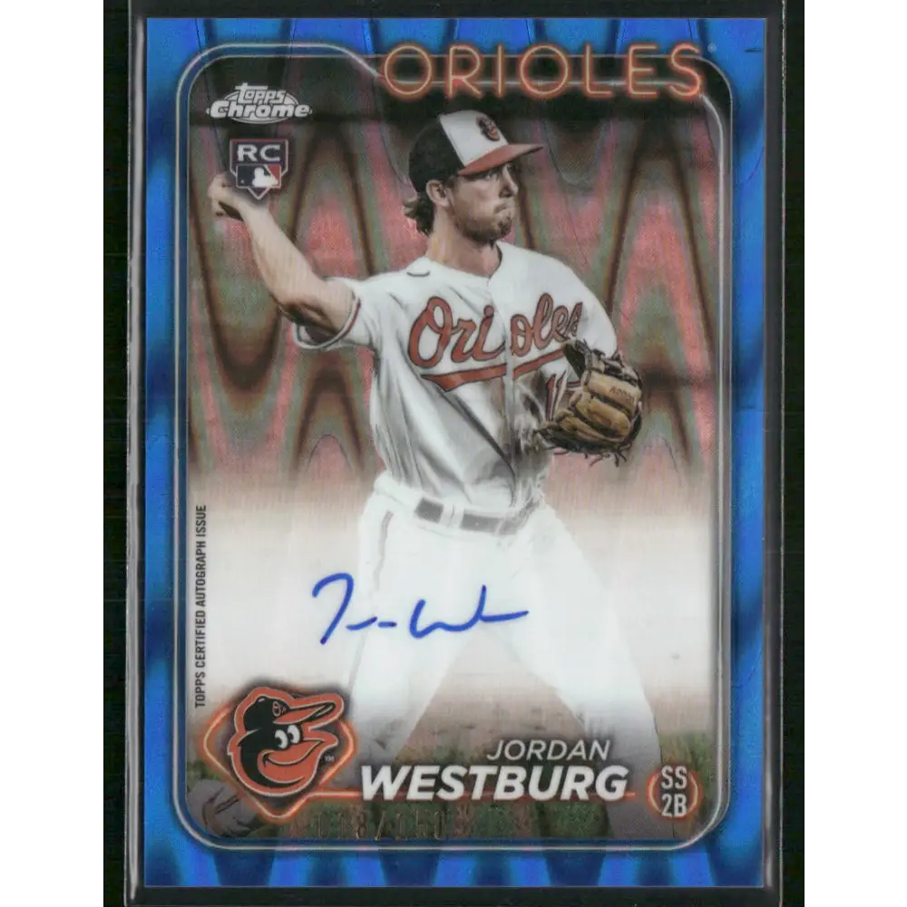 2024 Topps Chrome #RA-JWE Jordan Westburg Rookie Autographs Blue Refractor #/150