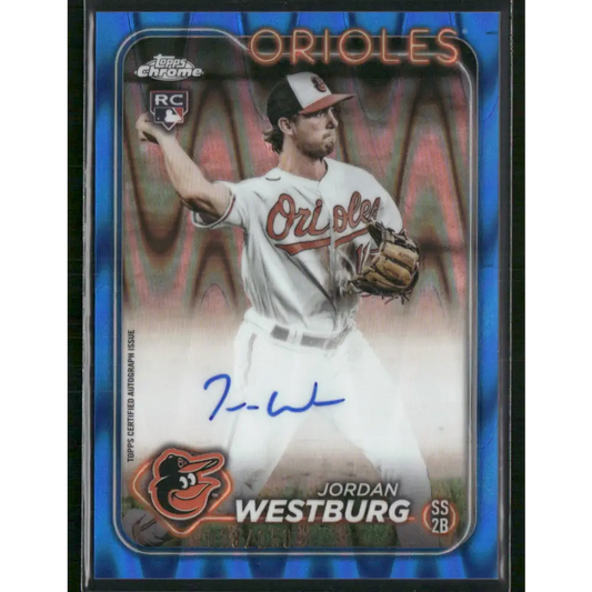 2024 Topps Chrome #RA-JWE Jordan Westburg Rookie Autographs Blue Refractor #/150