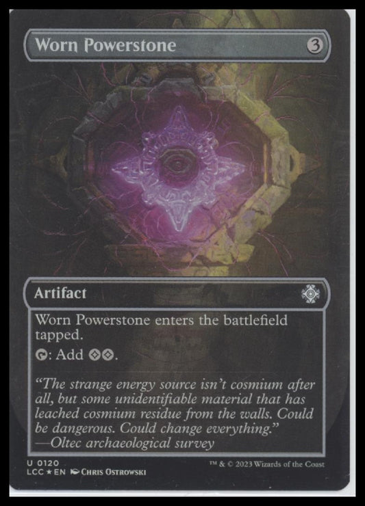 Worn Powerstone (Borderless) Commander: The Lost Caverns of Ixalan #120 Foil