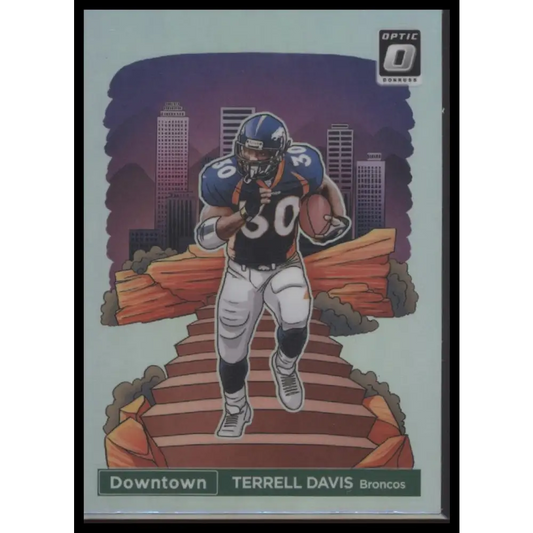 Terrell Davis 2024 Donruss Optic #24 Downtown! - Trading Card