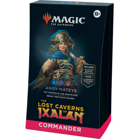 The Lost Caverns of Ixalan Commander Deck - Ahoy Mateys