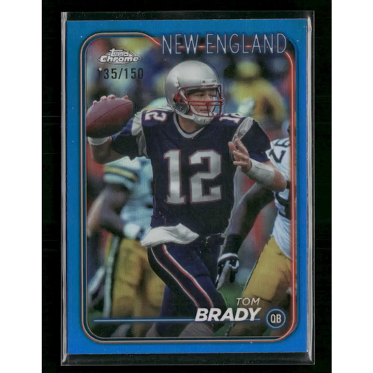 Tom Brady 2024 Topps Chrome #120 Blue Refractor #135/150 - Trading Card